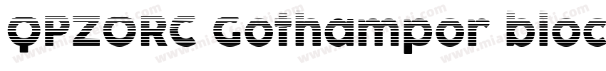 QPZORC Gothampor block字体转换